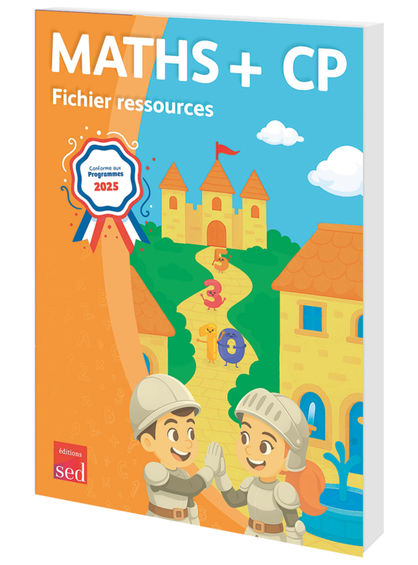 MATHS + - Fichier ressources + numérique - CP - PROGRAMMES 2025