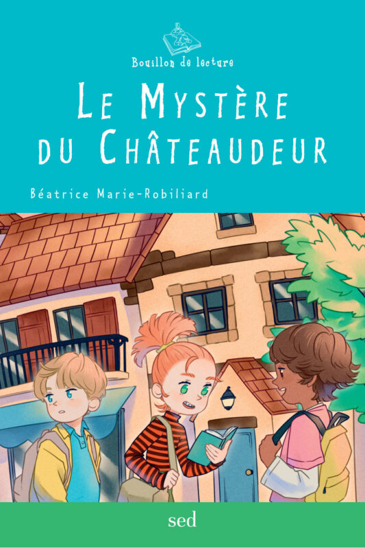 Le Mystère du Châteaudeur